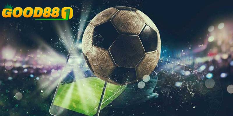 Kèo bóng đá nhà cái GOOD88 – Lựa chọn tối ưu cho người chơi